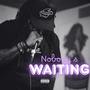 Nobody's Waiting (Explicit)