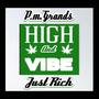 HIGH AND VIBE (Explicit)