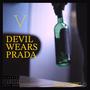 Devil Wears Prada (Explicit)