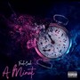 A Minute (Explicit)