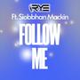 FOLLOW ME (feat. Siobbhan Mackin) [Radio Edit]