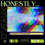 Honestly (feat. Hype Like Cody) [Explicit]