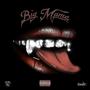 BIG MAMA (feat. Kvrt) [Explicit]