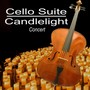 Cello Suite Candlelight Concert