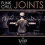 Funk Chill Joints Vol. 6