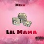 Lil Mama (Explicit)