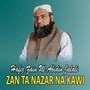 Zan Ta Nazar Na Kawi