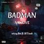 Badman No Love (Explicit)