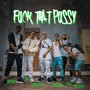 **** That Pussy (Explicit)