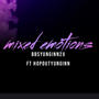 Mixed emotions (feat. Hopoutyunginn) [Explicit]