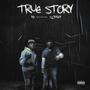 True Story (feat. Slymey) [Explicit]