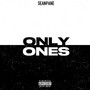 Only Ones (Explicit)