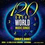 120 Great World Music Songs