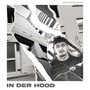 In der Hood (Explicit)