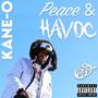 Peace & Havoc (Explicit)