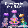 Dancing In The Rain