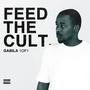 FEED THE CULT (Explicit)