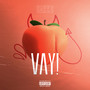 Vay! (Explicit)