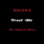 Trust Me (feat. Frydai & Facca) [Explicit]