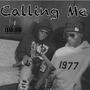 Calling Me (feat. LFO AR) [Explicit]