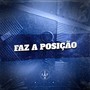 Faz a Posição (Explicit)