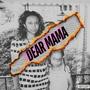 Dear Mama (Explicit)