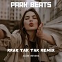 Rrak Tak Tak (Remix)