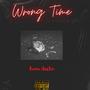 Wrong time (Explicit)