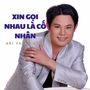 Xin Gọi Nhau Là Cố Nhân