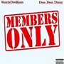 Members Only (feat. DON DON Dizzy) [Explicit]