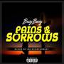 Pains And Sorrows (Explicit)