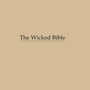 The Wicked Bible