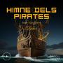 Himne dels Pirates (Remix) [Mar i Cel 2004] (feat. Dagoll Dagom)