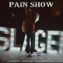 Pain Show (feat. August ArrDope & Emsteel) [Explicit]