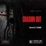 CRASHING OUT (feat. SCAMZ) [Explicit]