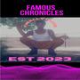 Famous Chronicles: Finally Fame (Explicit)