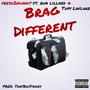 Brag Different (feat. Qua Lillard & Tupy Laflare) [Explicit]