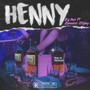 Henny (Explicit)