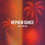 Nephew Dance