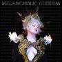 Melancholic Goddess (Explicit)