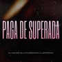 Paga De Superada (Funk bh) [Explicit]