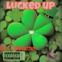 lucked up (feat. jansportjayy) [Explicit]