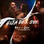 Hija del Sol (feat. Joeyy) [Explicit]