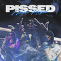 Pissed (Explicit)