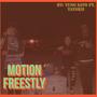 Motion (Freestyle) (feat. Tayskii) [Explicit]