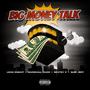 Big Money Talk (feat. Marshall Hugh) [Explicit]