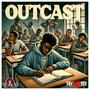 Outcast (feat. Myracle Co$mosa) [Explicit]