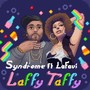 Laffy Taffy (feat. La Favi) [Explicit]