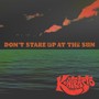 Don't Stare up at the Sun (Explicit)