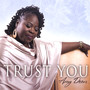 Trust You